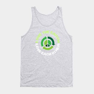 Love the Earth Love Each Other Tank Top